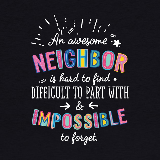 An awesome Neighbor Gift Idea - Impossible to Forget Quote by BetterManufaktur